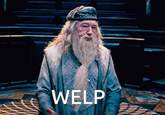 dumbledore saying welp