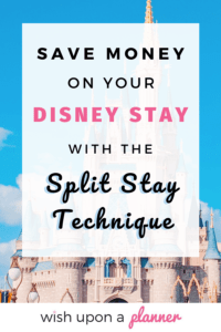 Want to save money on your trip to Disney World? Find out how to save money on your Disney stay with the split stay technique now! #disneyworldtips #disneysavingtips #Disneyresorttips